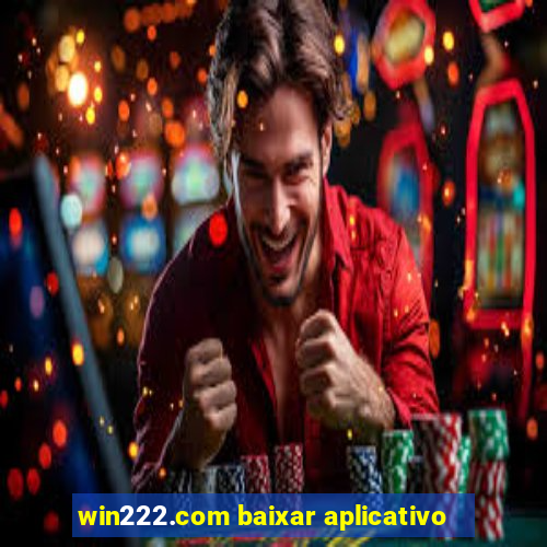 win222.com baixar aplicativo